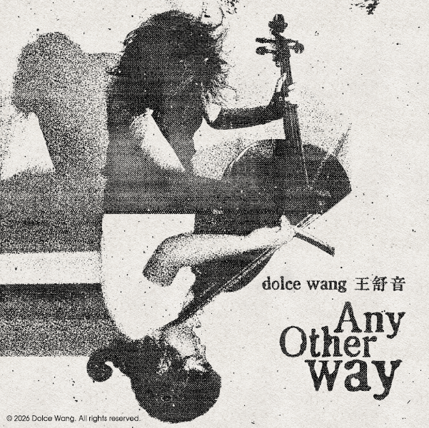 Dolce Wang Announces New Album ‘Any Other Way’